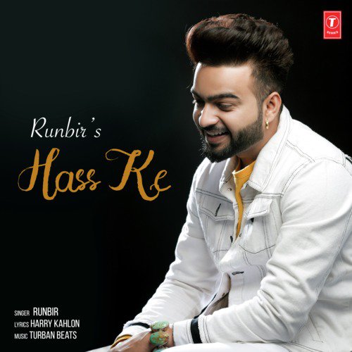 Hass Ke - Turban Beats, Runbir