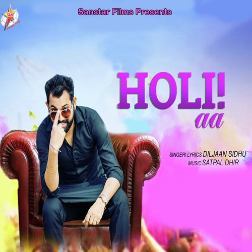 Holi Aa - Diljaan Sidhu