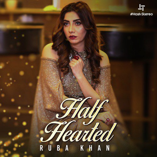 Half Hearted - Ruba Khan