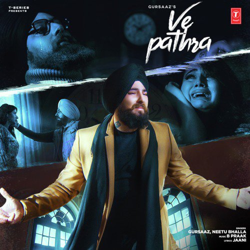 Ve Pathra - Grann Sidhu, B Praak