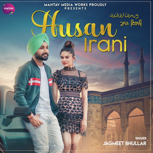 Husan Irani - Jagmeet Bhullar