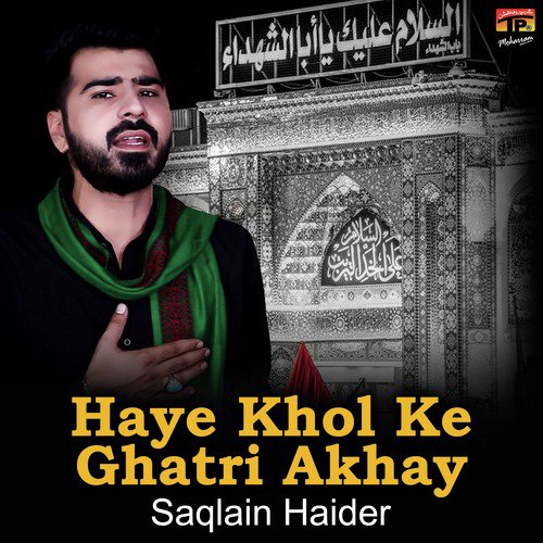 Maqtal Me Laho Aun O Muhammad - Saqlain Haider