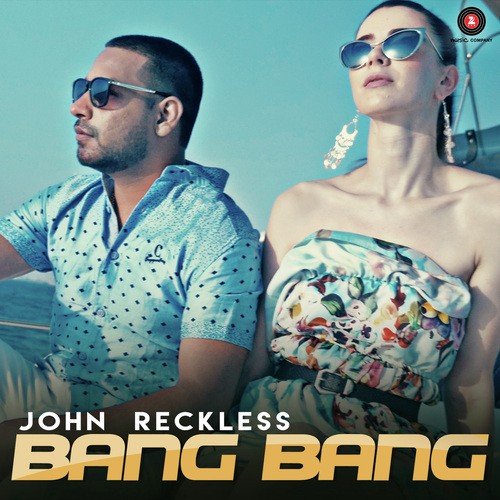 Bang Bang - JR-John Reckless