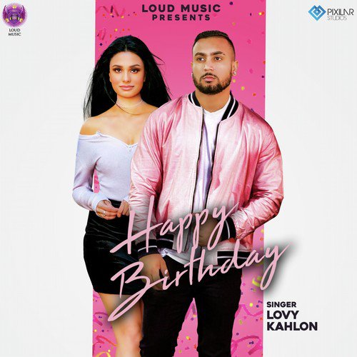 Happy Birthday - Lovy Kahlon