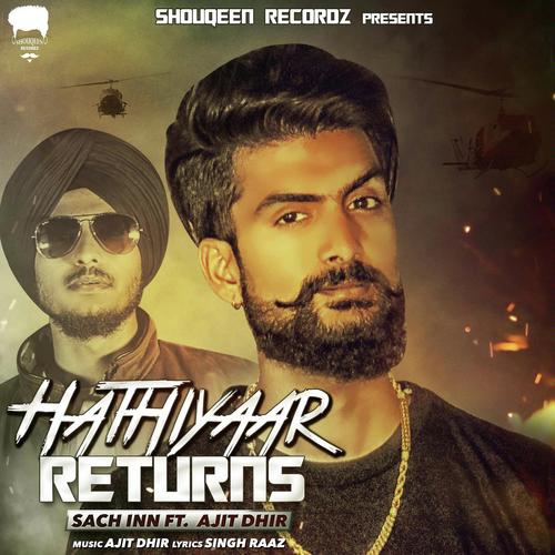 Hathiyaar Returns - Sach Inn