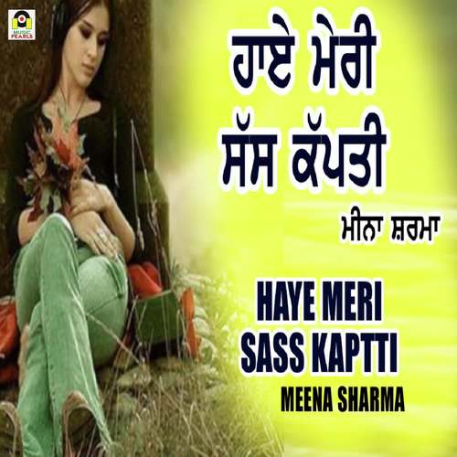 Haaye Meri Sass Kaptti - Daljit Dardi, Meena Sharma