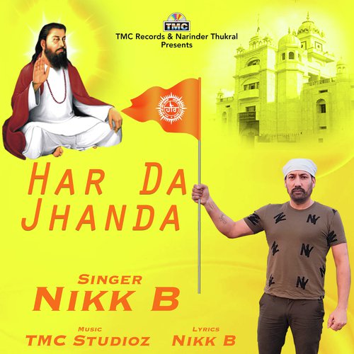 Har Da Jhanda - Nikk B, TMC Studioz