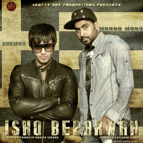 Ishq Behparwah - Manna Mand