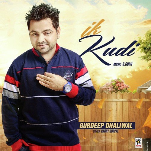 Ik Kudi - Gurdeep Dhaliwal