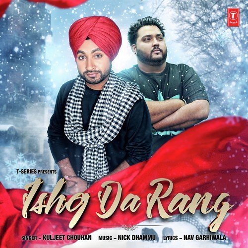 Ishq Da Rang - Kuljeet Chouhan