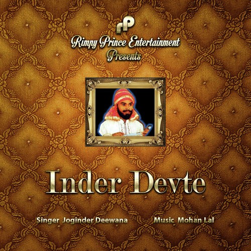 Inder Devte - Joginder Deewana