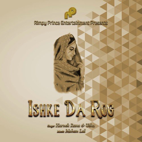 Ishke Da Rog - Harnek Rana, Singer Usha