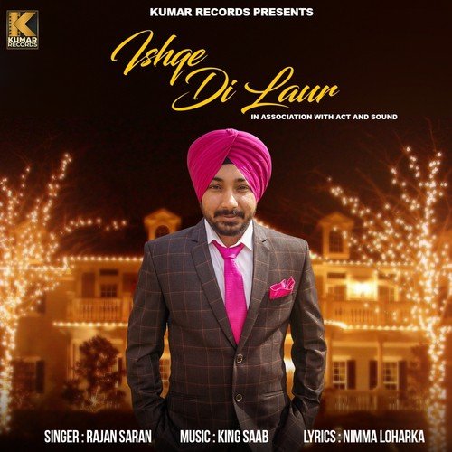 Ishqe Di Laur - Rajan Saran