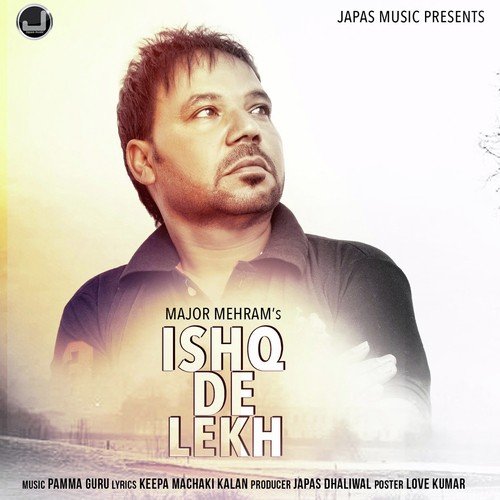 Ishq De Lekh - Major Mehram