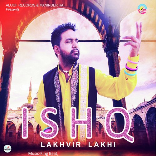 Ishq - Lakhvir Lakhi
