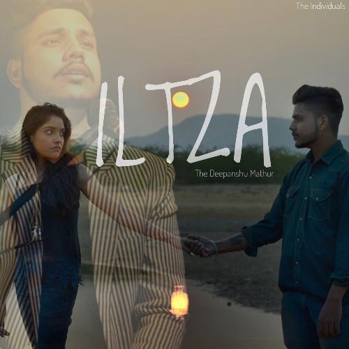 Iltza - The Deepanshu Mathur