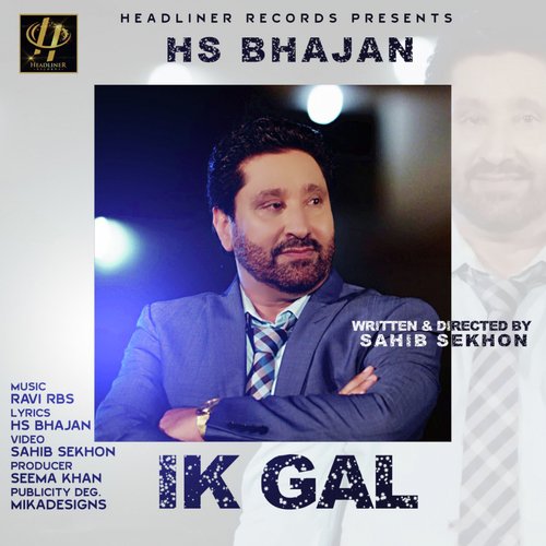 Ik Gal - H.S. Bhajan, Ravi RBS