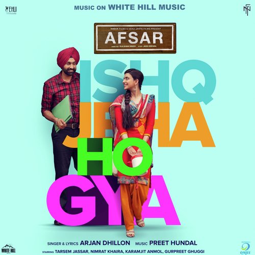 Ishq Jeha Ho Gya (From Afsar) - Arjan Dhillon