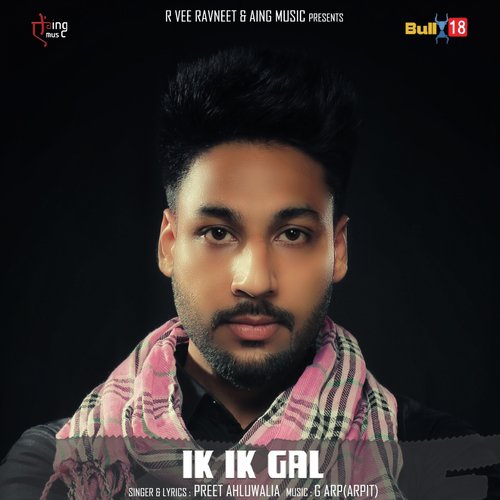 IK IK Gal - Preet Ahluwalia