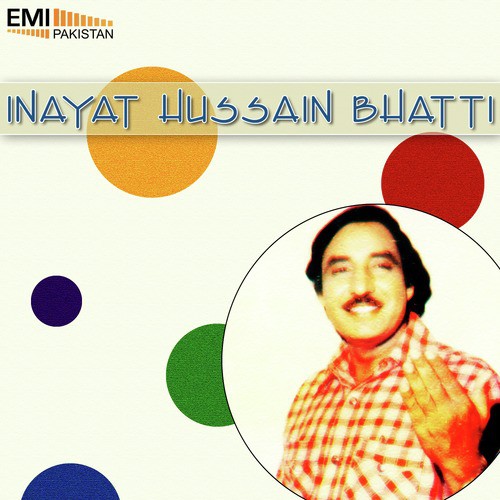 Kuru Pind Di Te Toor - Inayat Hussain Bhatti