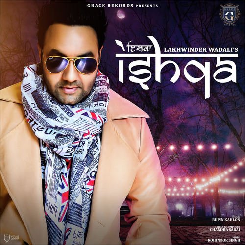 Ishqa - Lakhwinder Wadali