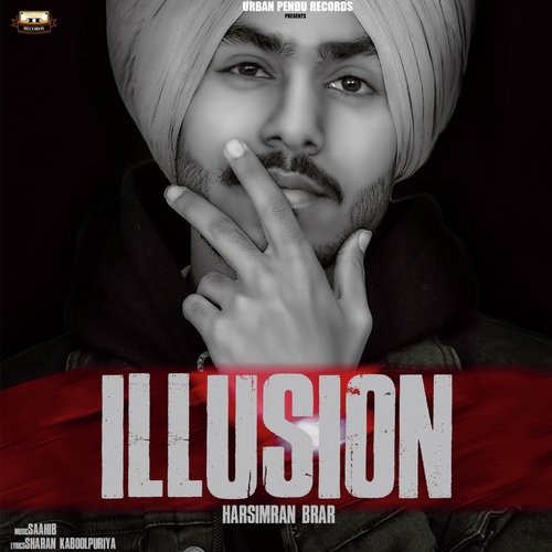 Illusion - Harsimran Brar