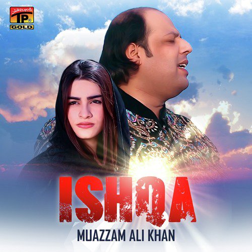 Ishqa - Muazzam Ali Khan