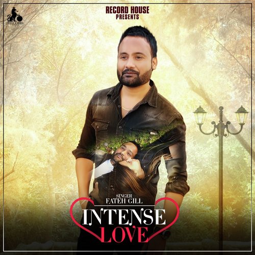 Intense Love - Fateh Gill