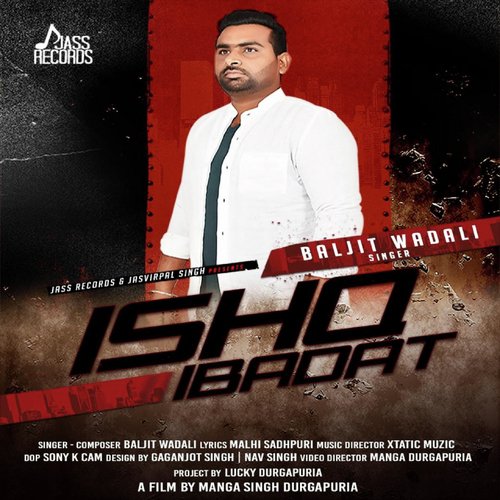 Ishq Ibadat - Baljit Wadali