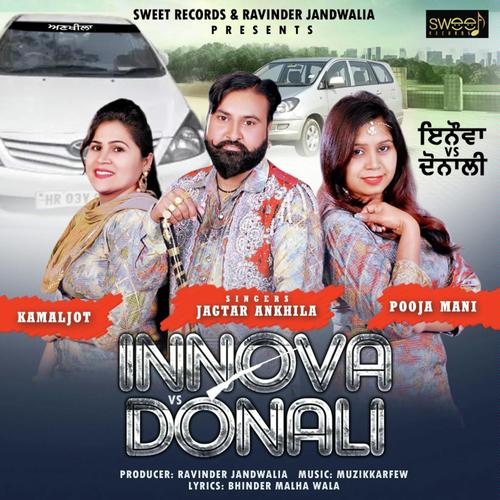 Innova vs Donali - Jagtar Ankihla  Kamaljot  Pooja mani