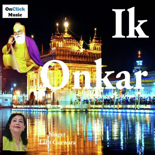 Ik Onkar - Lalit Gurwara