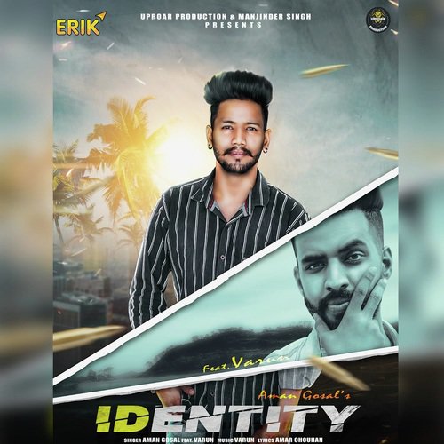Identity - Aman Gosal, Varun