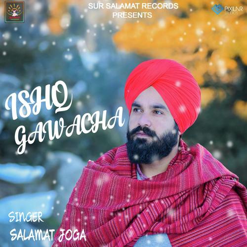 Ishq Gawacha - Salamat Joga