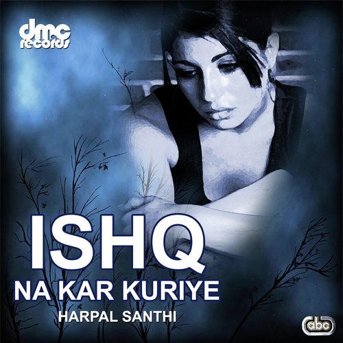 Chanan Wand Da Jaa - Harpal Santhi