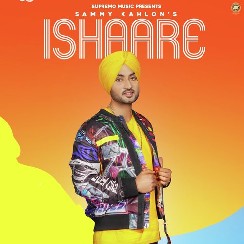 Ishaare - Sammy Kahlon