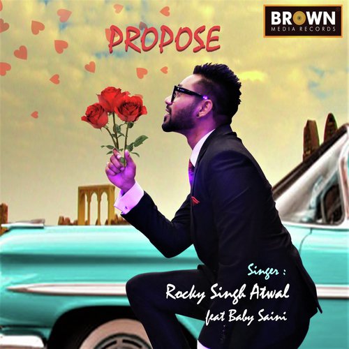 Propose - Arsh Maini