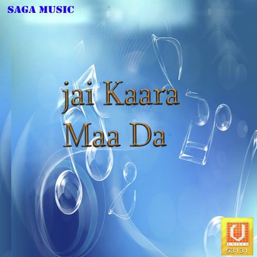 Jaikara Maa Da Parminder Sandh - Parminder Sandhu