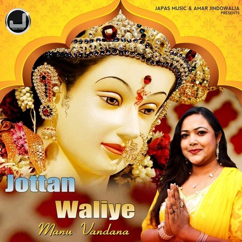 Jottan Waliye - Manu Vandana