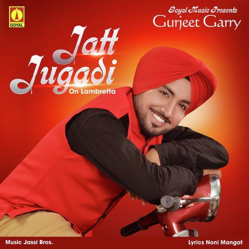 Jatt Jugadi On Lambretta - Gurjeet Garry