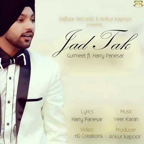 Jad Tak (Ft. Harry Panesar) - Gurmeet