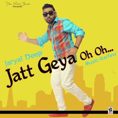 Jatt Gya oo - Jaryal Deep