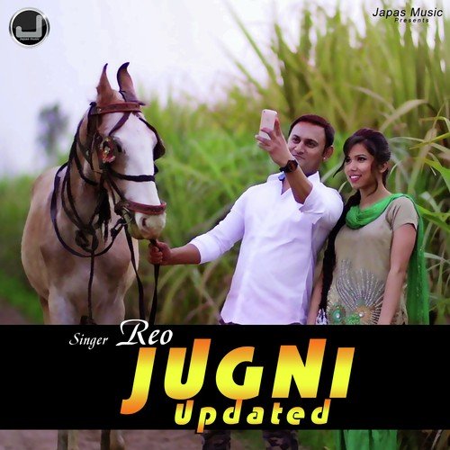 Jugni Updated - Reo