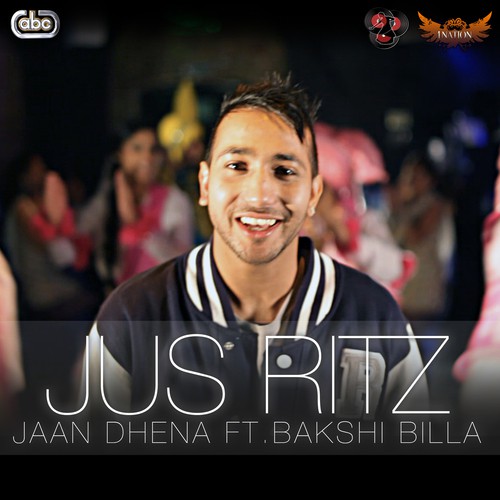 Jaan Dhena - Jus Ritz