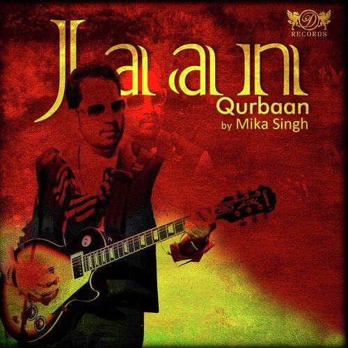 Jaan Qurban - Mika Singh