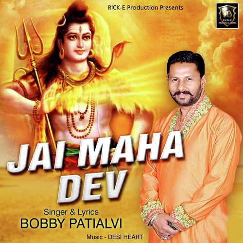 Jai Maha Dev - Bobby Patialvi