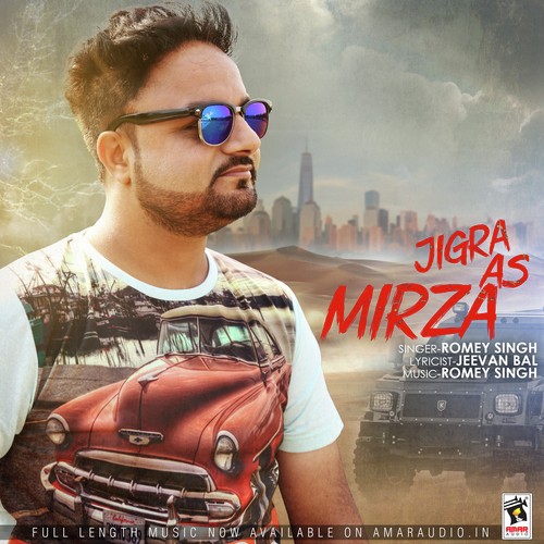 Jigra As Mirza - Romey Singh