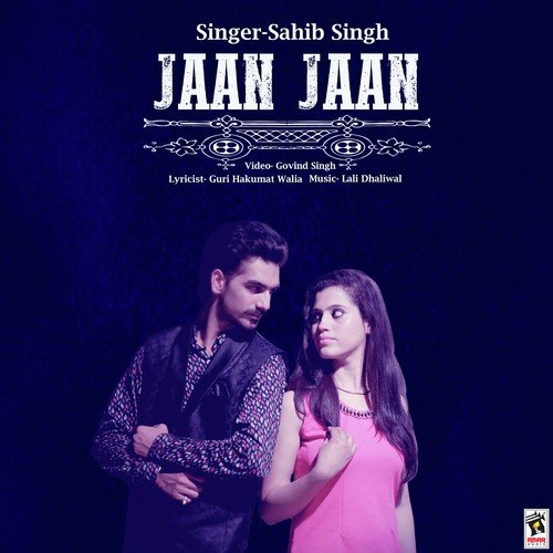 Jaan Jaan - Sahib Singh