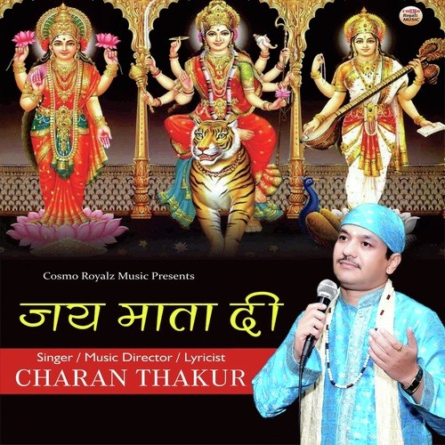 Jai Mata Di - Charan Thakur