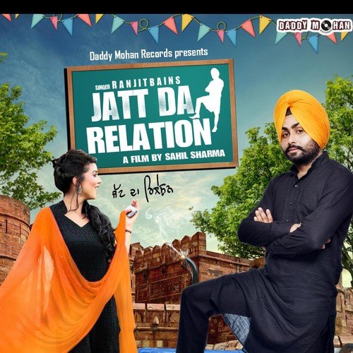 Jatt Da Relation - Ranjit Bains, Desi Style
