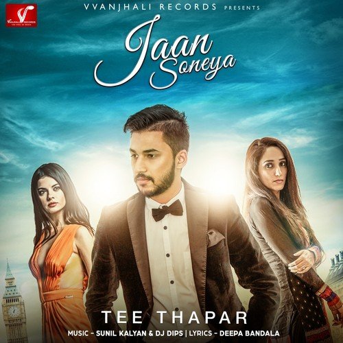 Jaan Soneya - Tee Thapar